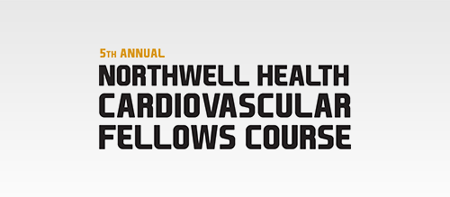 Northwell Health Cardiovascular Fellows Course