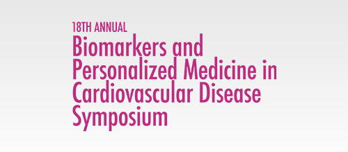 Biomarkers and Personalized Medicine in Cardiovascular Disease Symposium