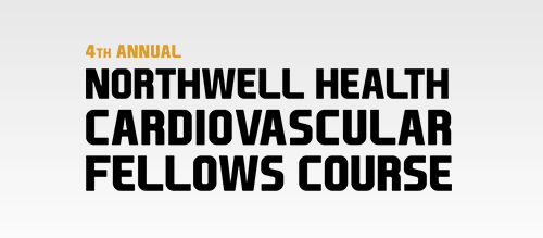 Northwell Health Cardiovascular Fellows Course